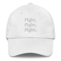 Trump - Fight, Fight, Fight. - Dad hat