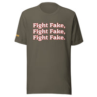 Trump - Fight Fake, Fight Fake, Fight Fake Unisex t-shirt