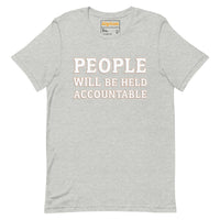 PEOPLE WILL BE HELD ACCOUNTABLE - Relaxed T-Shirt | Bella + Canvas 6400