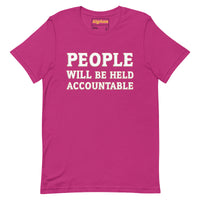 PEOPLE WILL BE HELD ACCOUNTABLE - Relaxed T-Shirt | Bella + Canvas 6400