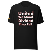 Trump 2024 - United We Stood, Divided They Fell - Unisex t-shirt