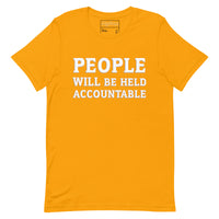 PEOPLE WILL BE HELD ACCOUNTABLE - Relaxed T-Shirt | Bella + Canvas 6400