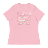 Trump 2024 - United We Stood, Divided They Fell. - Women's Relaxed T-Shirt