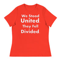 We Stood United, They Fell Divided. Women's Relaxed T-Shirt