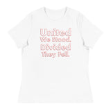 Trump 2024 - United We Stood, Divided They Fell. - Women's Relaxed T-Shirt